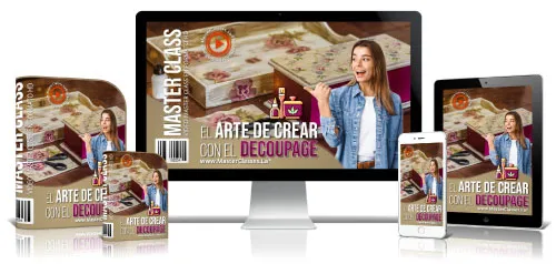 EL ARTE DE CREAR CON EL DECOUPAGE